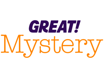 Great! Mystery