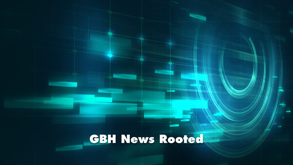 GBH News Rooted