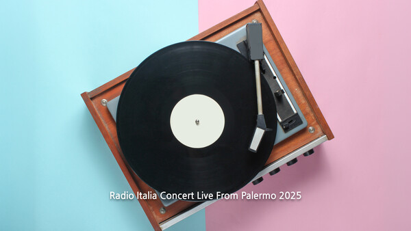 Radio Italia Concert Live From Palermo 2025