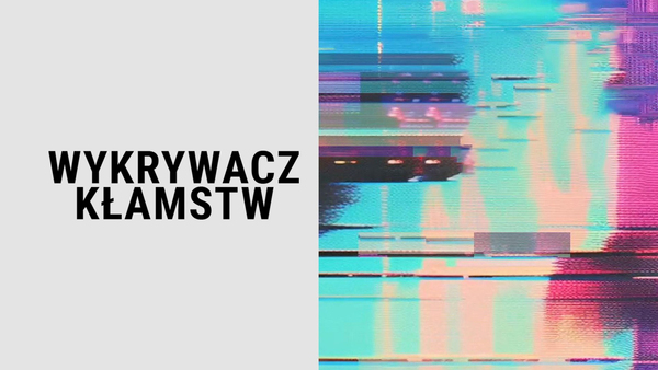 Live: Wykrywacz kłamstw