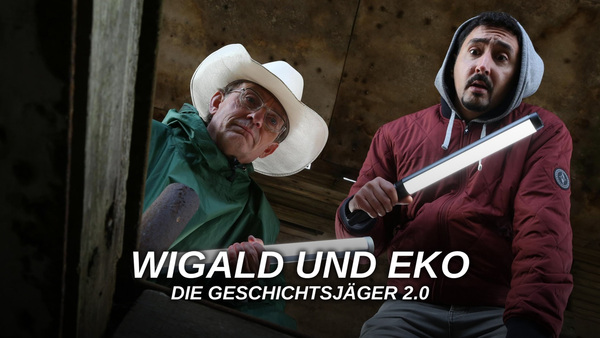 Wigald und Eko - Die Geschichtsjäger 2.0