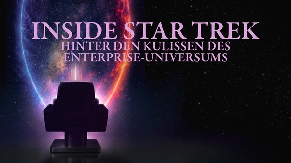 Inside Star Trek - Hinter den Kulissen des Enterprise-Universums