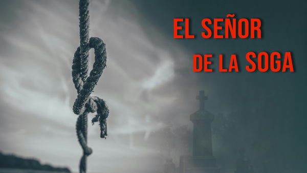 El señor de la soga