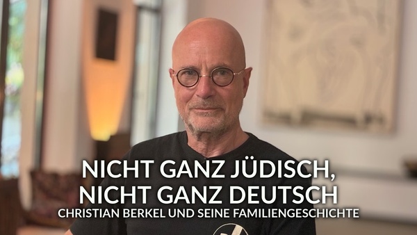 Nicht ganz jüdisch, nicht ganz deutsch - Christian Berkel und seine Familiengeschichte