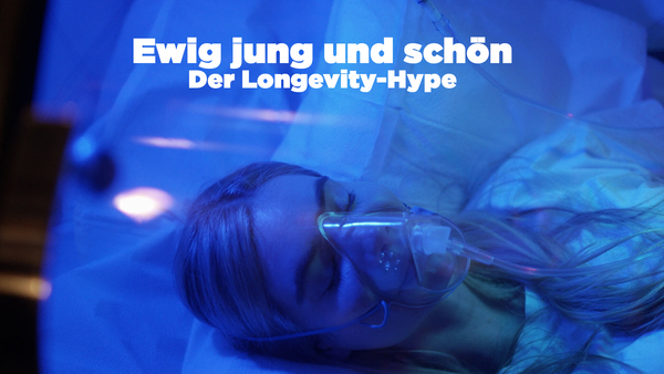 Ewig jung und schön - Der Longevity-Hype