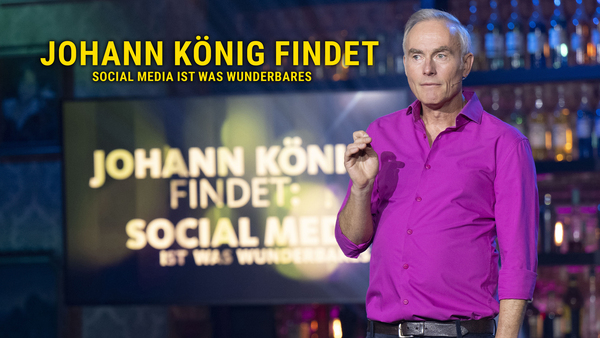 Johann König findet: Social Media ist was Wunderbares