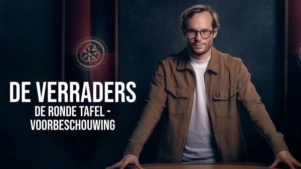 De Verraders: De Ronde Tafel - voorbeschouwing