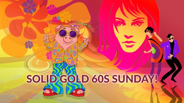 Solid Gold 60s Sunday!