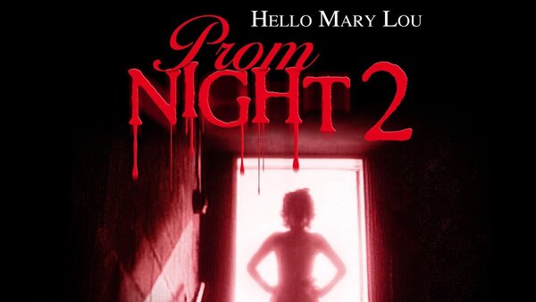 Hello Mary Lou: Prom Night II