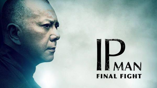 Ip Man: The Final Fight