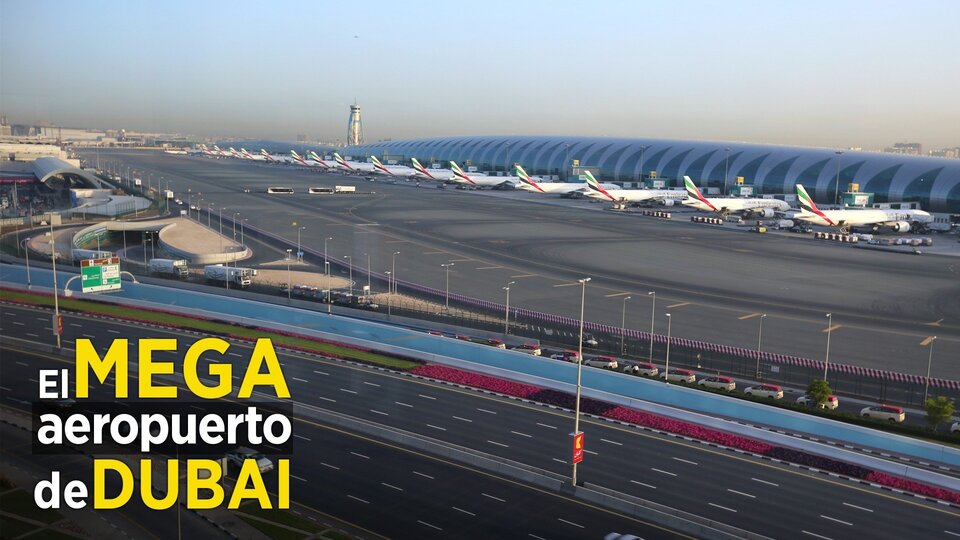 El mega aeropuerto de Dubai