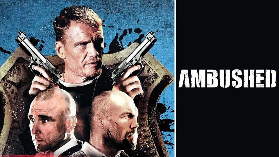 Ambushed