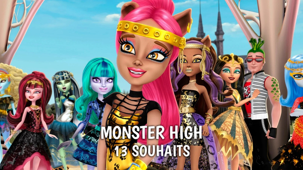 Monster High : 13 souhaits