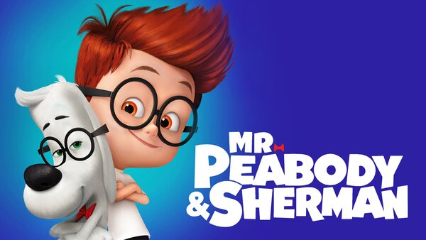 Mr. Peabody & Sherman