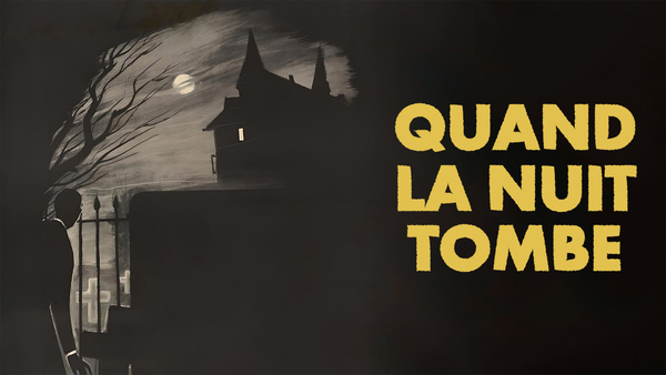 Quand la nuit tombe
