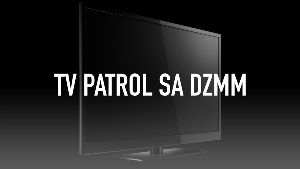 TV Patrol Sa DZMM