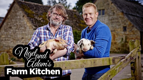Nigel and Adam's Farm Kitchen