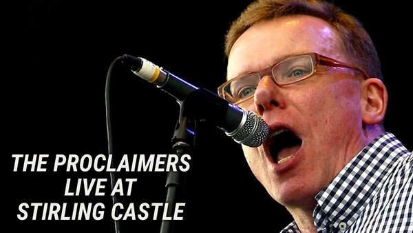 The Proclaimers Live at Stirling Castle