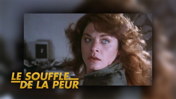 Le souffle de la peur