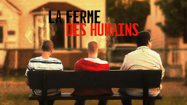 La ferme des humains