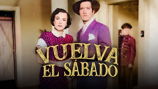 Vuelva el sábado