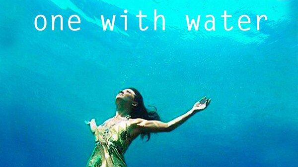 One with Water