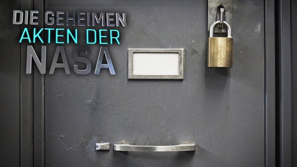 Die geheimen Akten der NASA