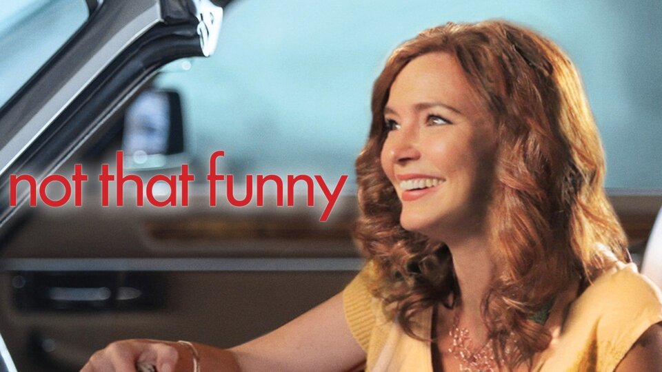 Not That Funny