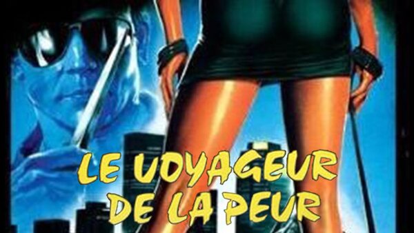 Le voyageur de la peur