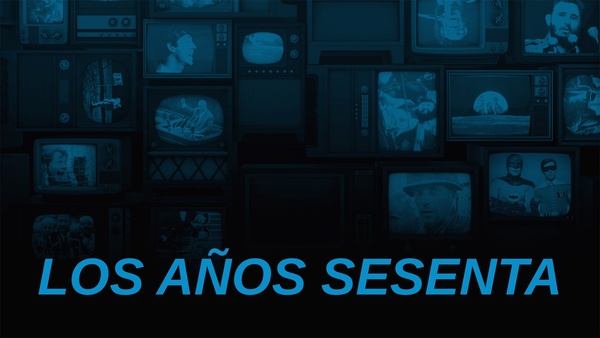 Los años sesenta