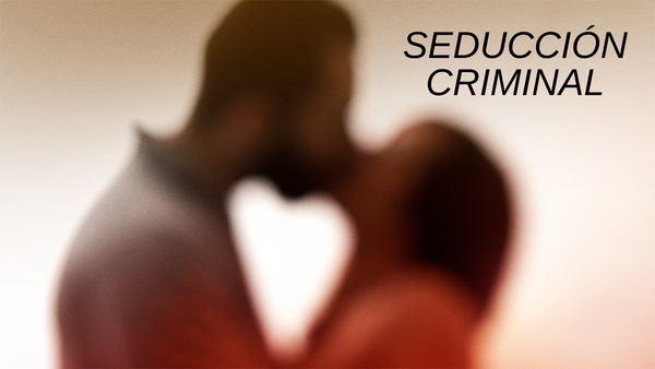 Seducción Criminal