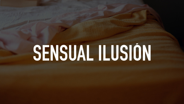 Sensual Ilusión