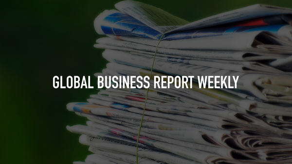 Global Business Report Weekly