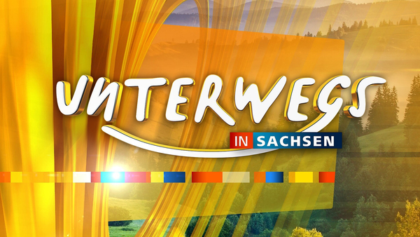 Unterwegs in Sachsen