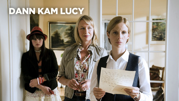 Dann kam Lucy