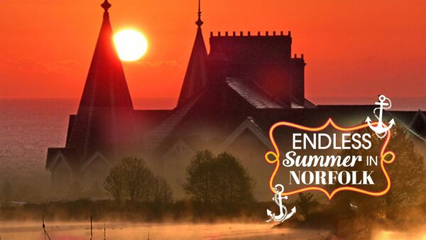 Endless Summer in Norfolk