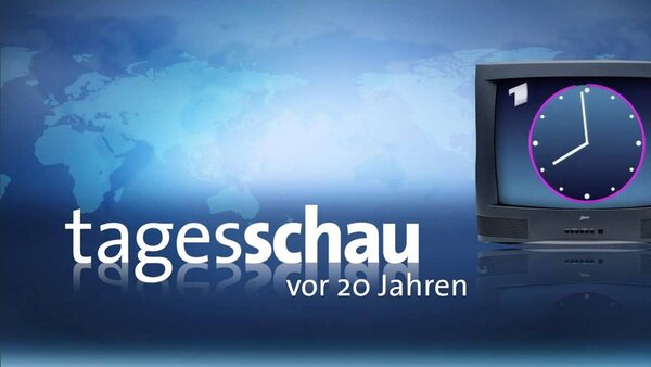 Tagesschau - Vor 20 Jahren