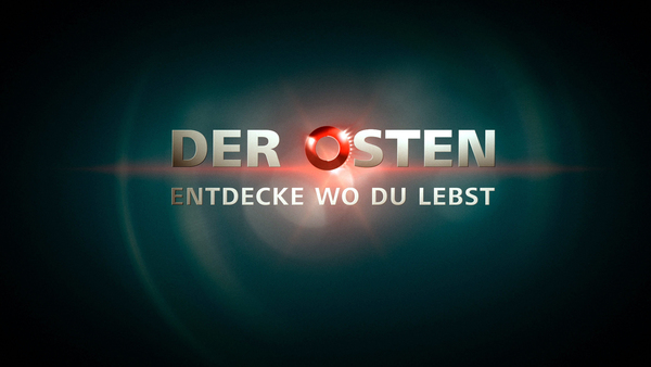 Der Osten: Entdecke wo du lebst