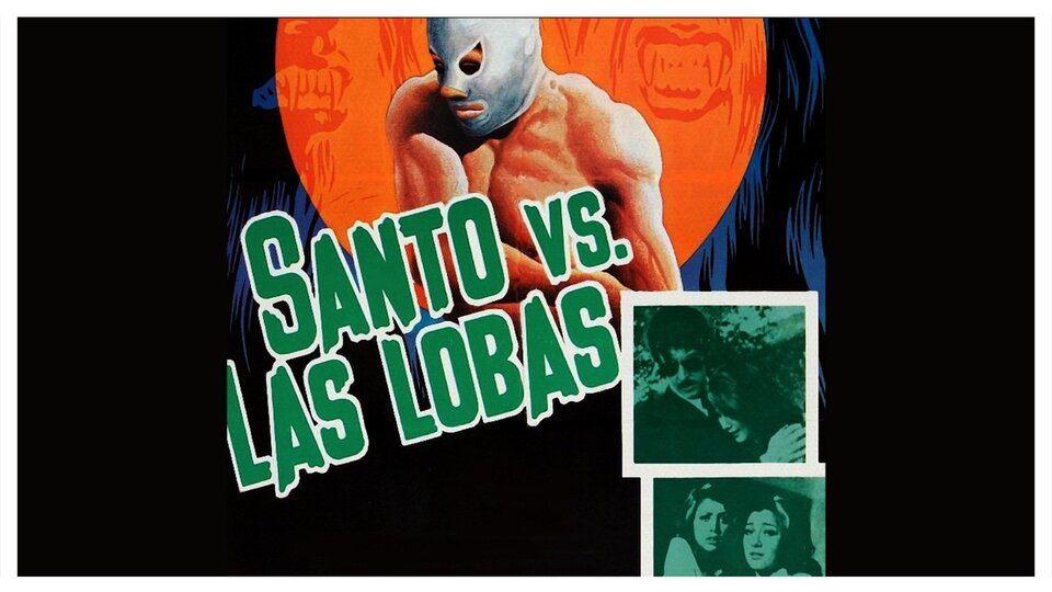 Santo vs. las lobas