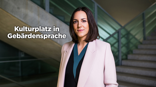 Kulturplatz in Gebärdensprache