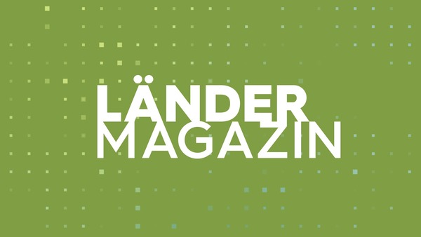 Ländermagazin