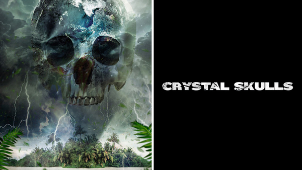 Crystal Skulls