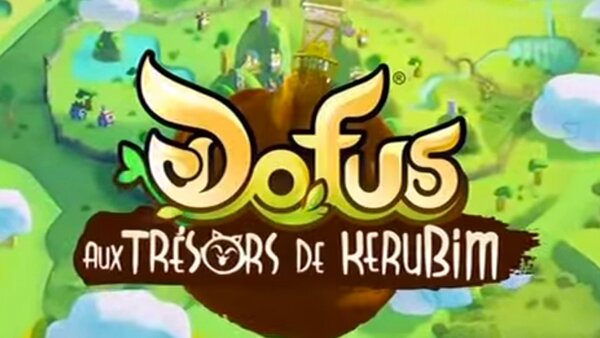 Dofus : aux trésors de Kérubim