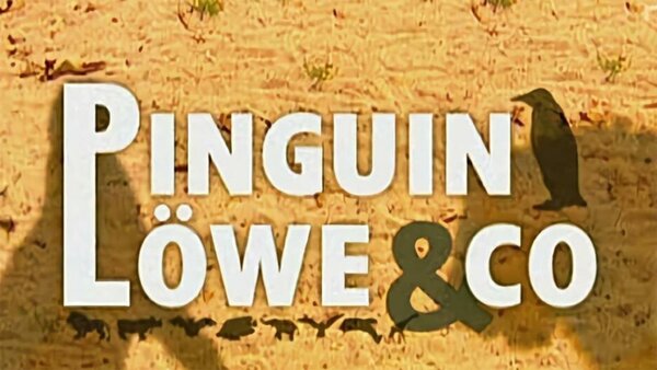 Pinguin, Löwe & Co.