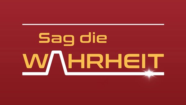 Sag die Wahrheit