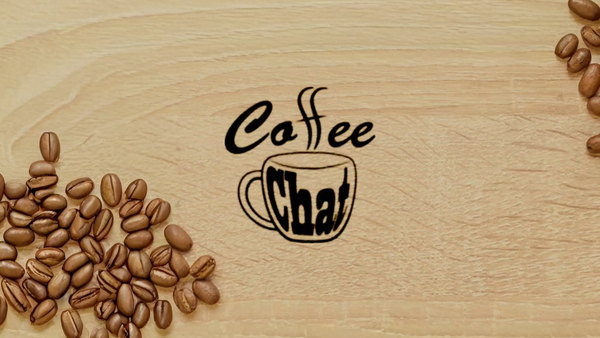 Coffee Chat