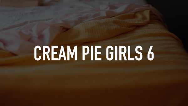 Cream Pie Girls 6