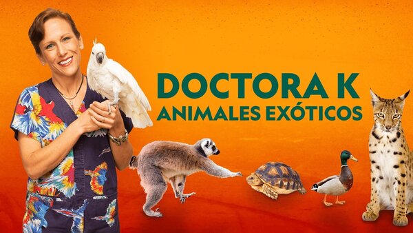 Dra. K: Animales exóticos