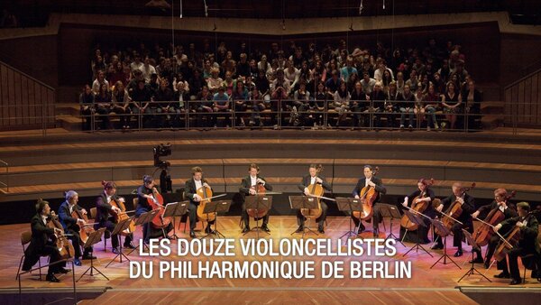 Les douze violoncellistes du Philharmonique de Berlin