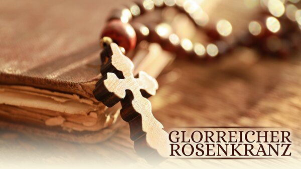 Glorreicher Rosenkranz